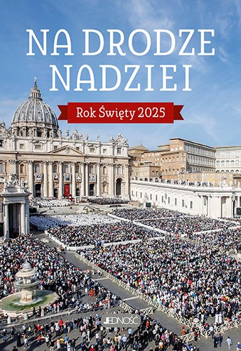 Na drodze nadziei_Rok Święty 2025_max6-3